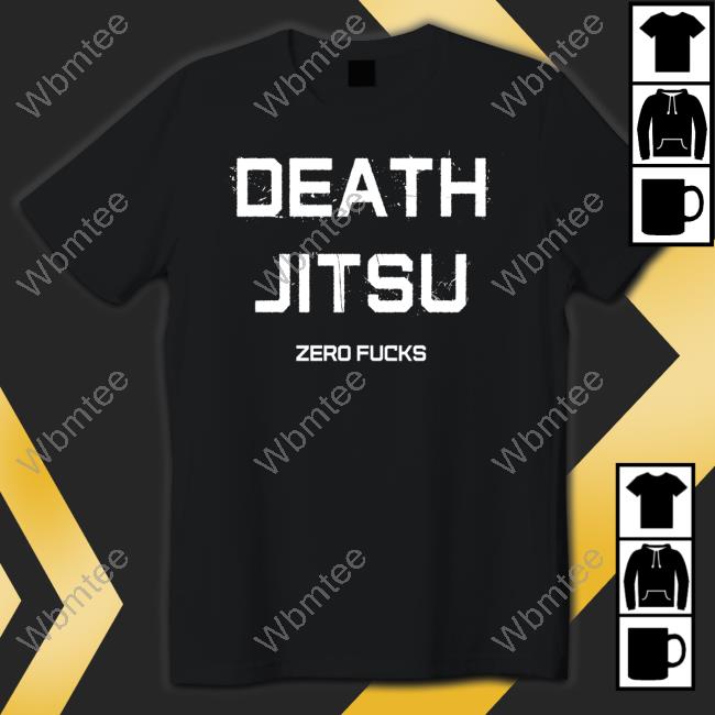 Jon Moxley Death Jitsu Zero Fucks Shirt