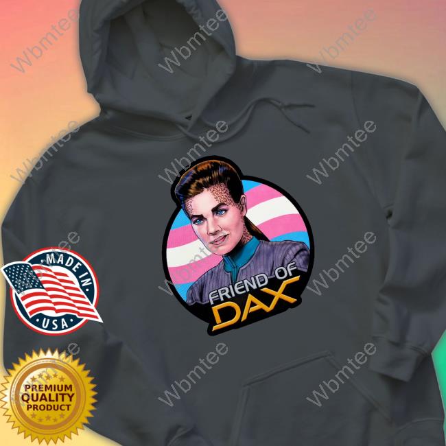 Friend Of Dax Shirt