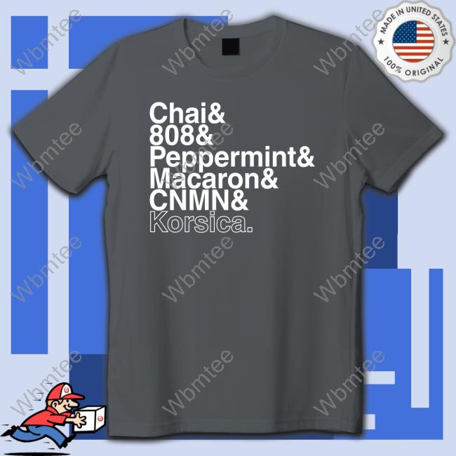 Chai & 808 & Peppermint & Macaron & Cnmn & Korsica Long Sleeve T Shirt