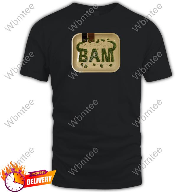 BAM X 420 Rolling Tray T Shirt