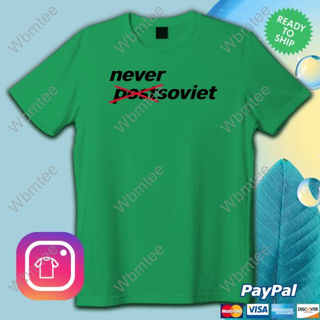 Never Soviet T-Shirt