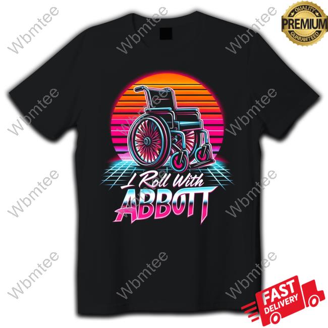 Official I Roll With Abbott T Shirt