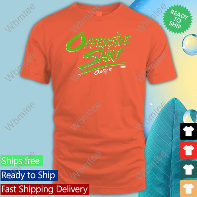 Aew Shop Outcasts Offensive Shirt T Shirt