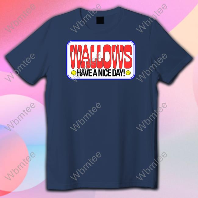 Wallows Have A Nice Day Hoodie
