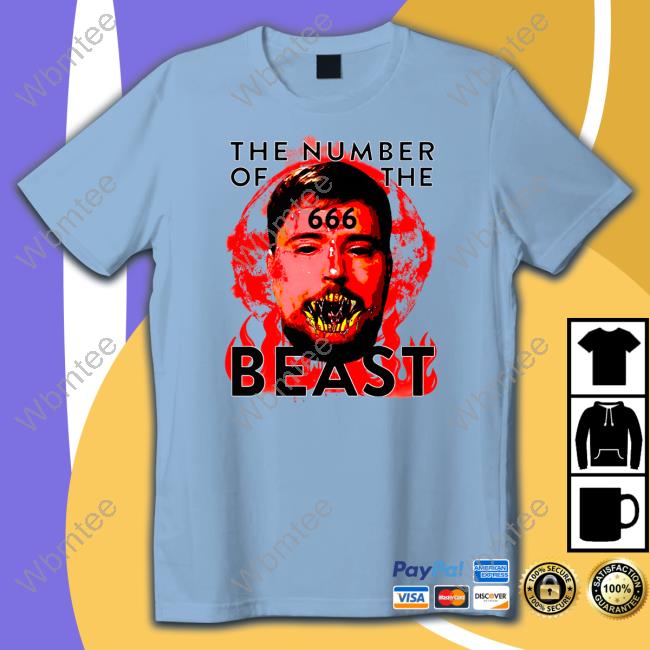 The Number Of The Beast T-Shirt Shirts That Go Hard