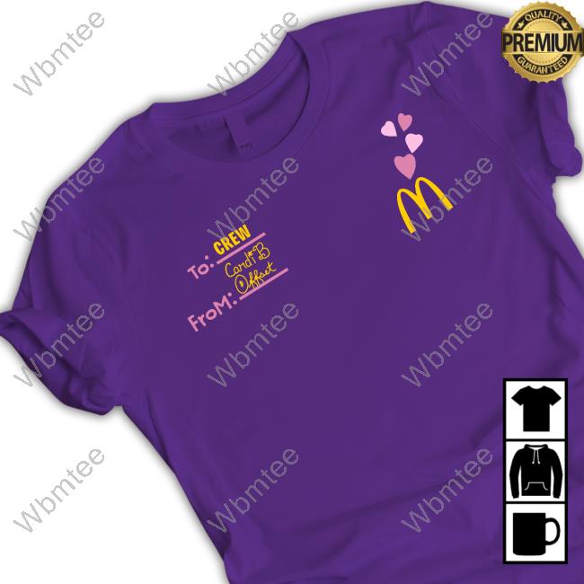 Mcdonald's To Crew From Cardi B Offset T Shirt Cardi B Updates
