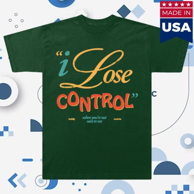 Lose Control New Tee | Teddy Swims Official Store