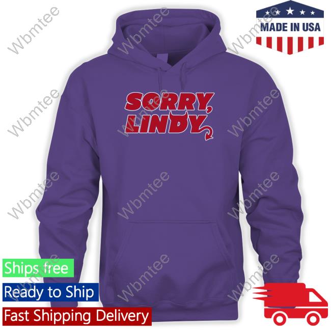Sorry Lindy Shirts