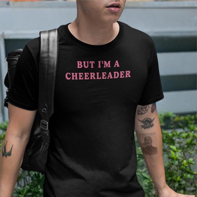 But I'm A Cheerleader Tee Lexilafleur
