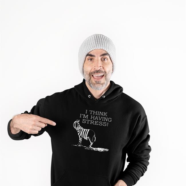 I Think I'm Having Stress Shirts Paul Sutherlin