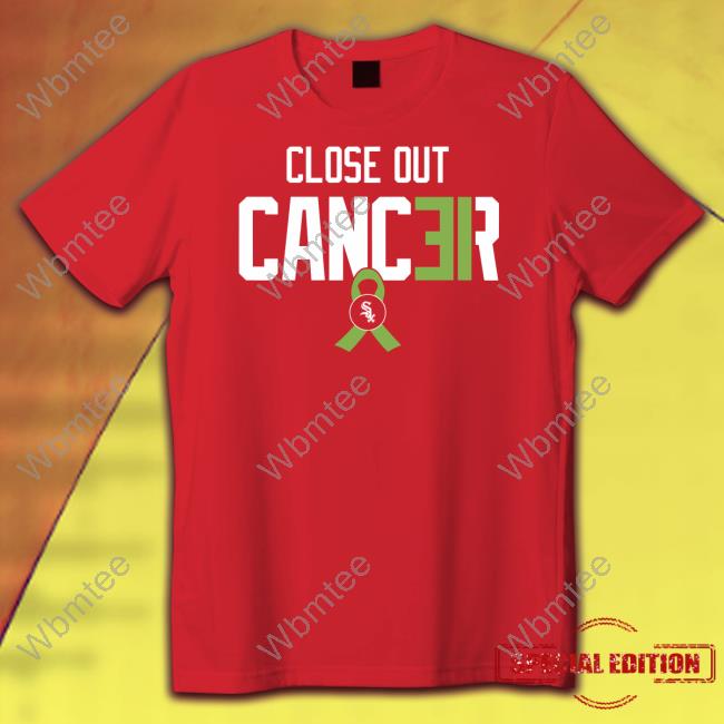 Close Out Cancer Tee Close Out Cancer Shirt