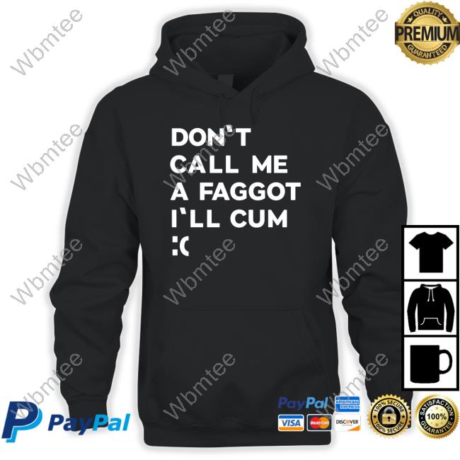 Bonfire Merch Don't Call Me A Faggot I'll Cum T Shirt The Matrix On Vhs And Dvd