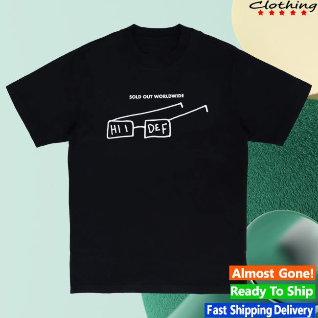 Official Hii-Def Sold Out Worldwide Tee Shirt