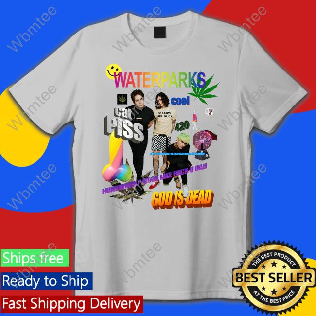 Waterparks Cat Piss God Is Dead Shirt