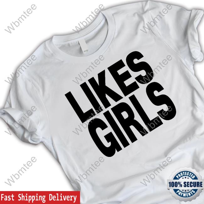 Official Likes Girls Shirt