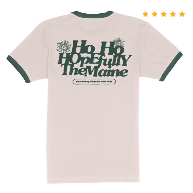 Official 81 Twenty Three Merch The Maine Ho Ho Ringer Shirts 81 Twenty Three Merch The Maine Ho Ho Ringer Tee Shirt