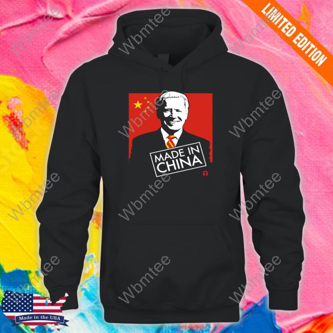 Biden Made In China Tee Shirt