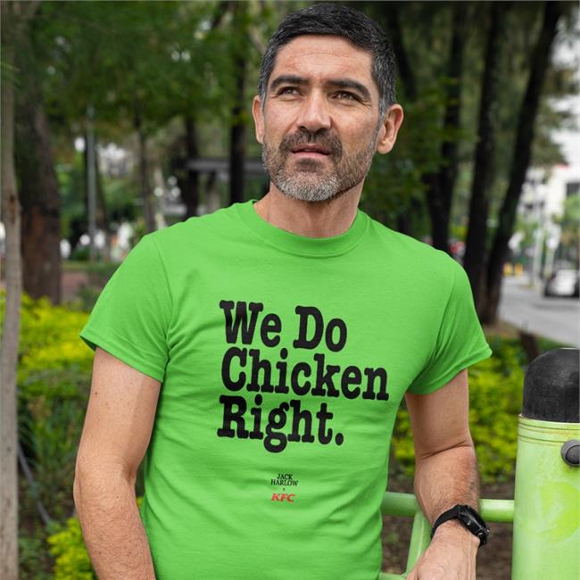 We Do Chicken Right Shirt White