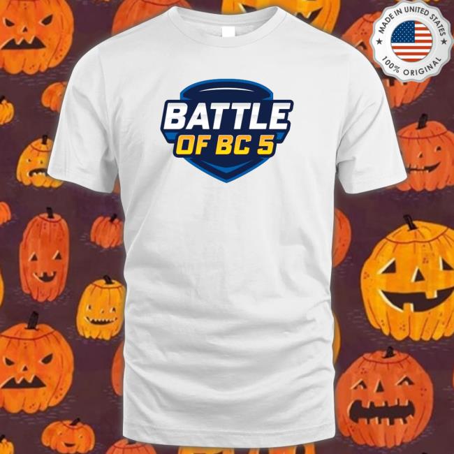 Event Battle Of Bc 5 Shirt