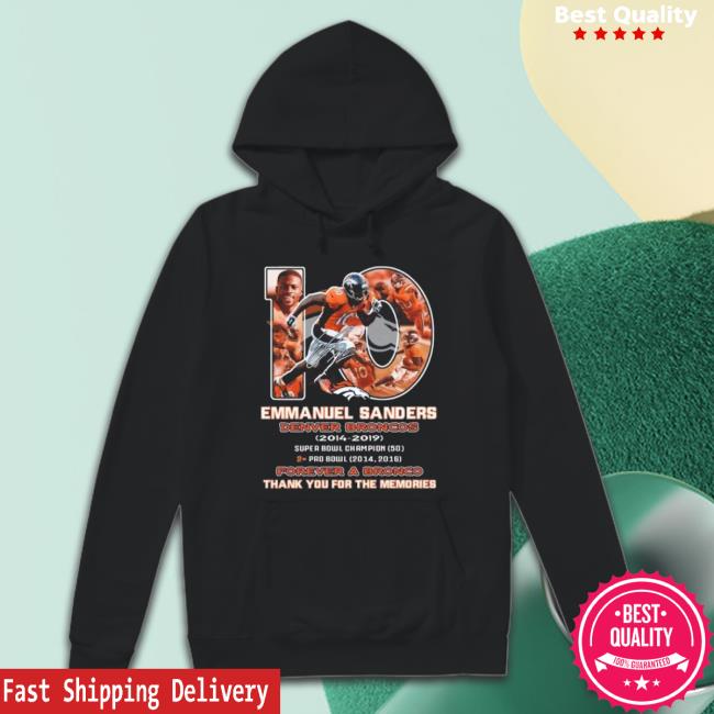 Emmanuel Sanders Denver Broncos 2014-2019 Forever A Bronco Thank You For The Memories Signature Crewneck Sweatshirt