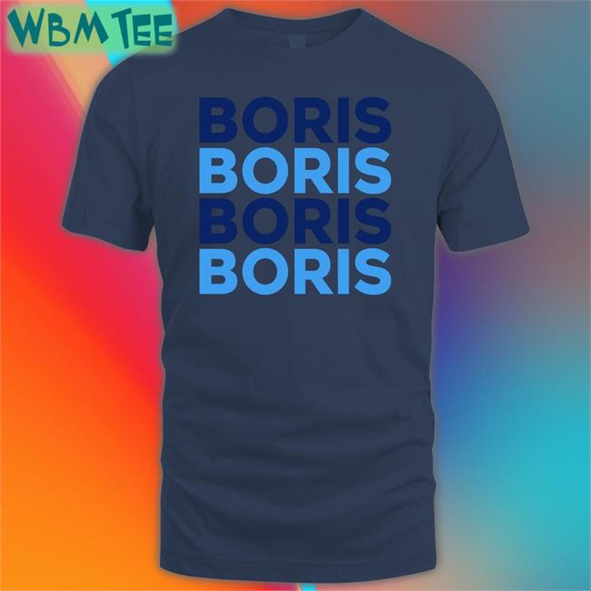 Boris Boris Boris Boris T Shirt