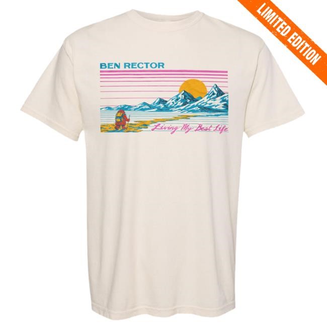 Living My Best Life Pullover Shirt - Official Ben Rector Merch Store Benrectormusic Clothing Apparel