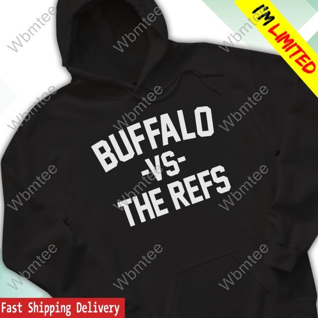 Buffalo Vs The Refs Tee