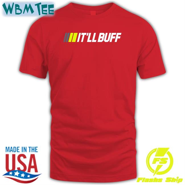 Braydon Price It's Buff Shirt