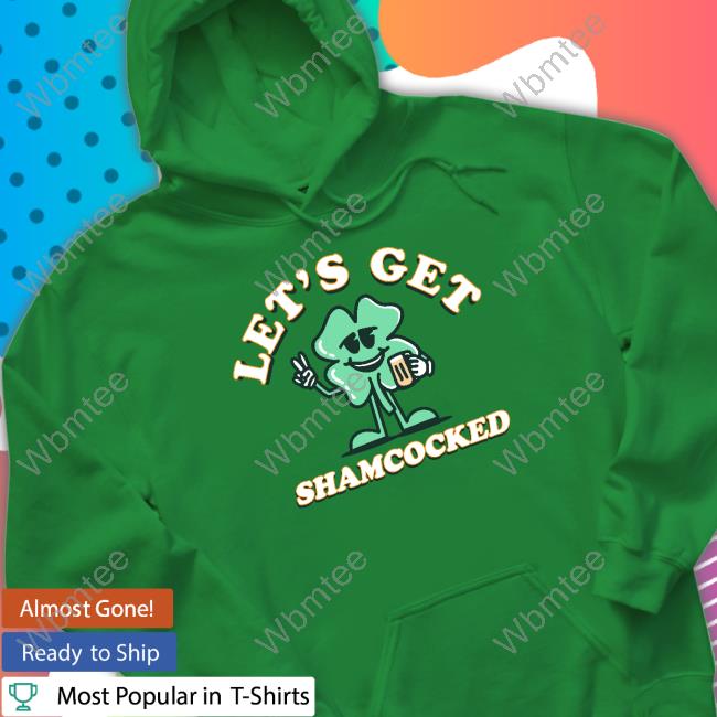Barstool Sports Let's Get Shamcocked Shirt