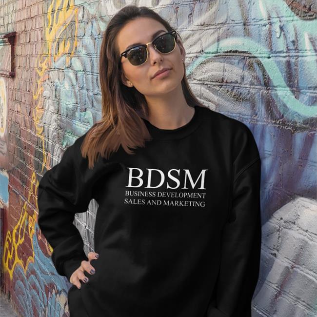 Shirts That Go Hard Business Development Sales And Marketing Shirts