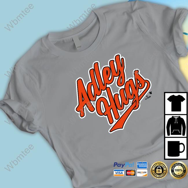 Breakingt Adley Rutschman Hugs Script Shirt