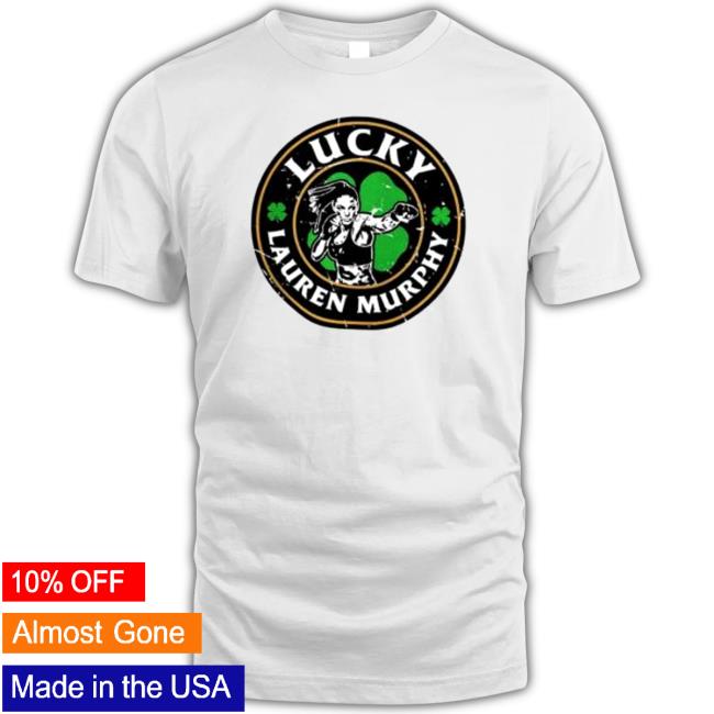 Lauren Murphy Ultimate Fighting Championship Lucky logo T-Shirt