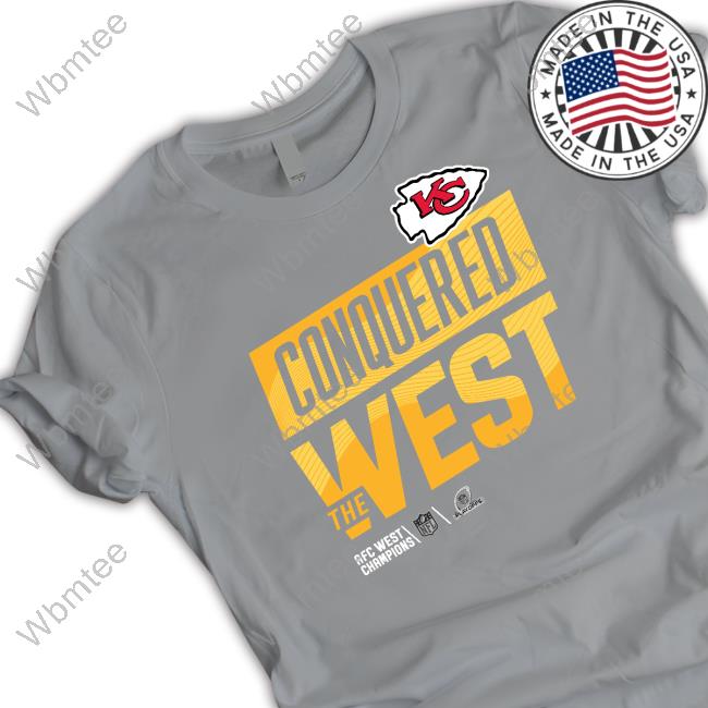 Kansas City Chiefs Conquered The West Shirts