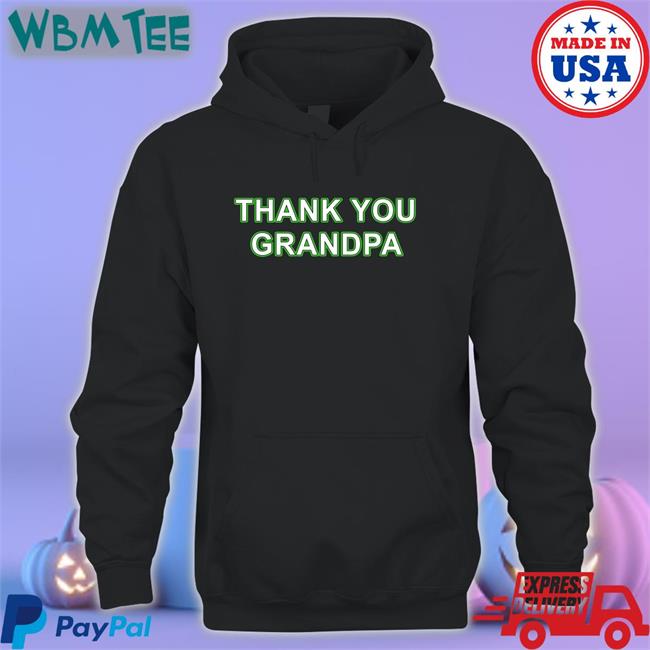 Thank You Grandpa T Shirt Couch Racer Shop Brett Griffin