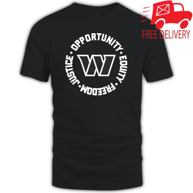 Washington Commanders Opportunity Equality Freedom Justice T-shirt